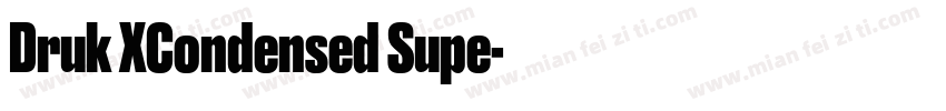 Druk XCondensed Supe字体转换